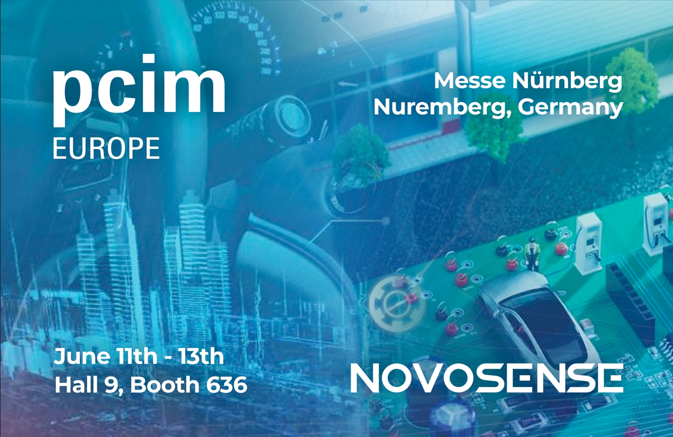 NOVOSENSE、PCIM Europe 2024で車載設計と産業制御を簡素化する最新のセンサー、シグナルチェーン、パワーマネージメントICを展示